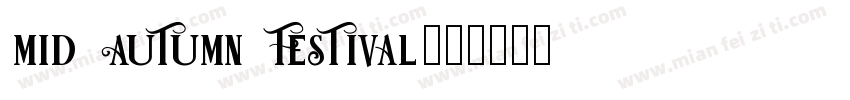Mid Autumn Festival字体转换